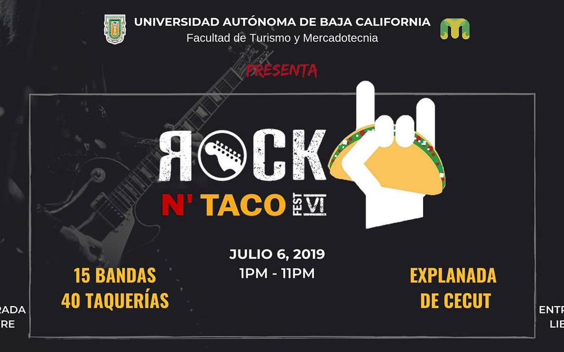 Invitan al “VI Rock N´ Taco Fest 2019” El Sol de Tijuana Noticias